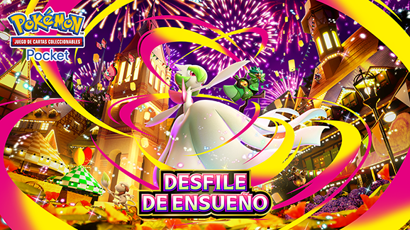 JCC Pokémon Pocket: Desfile de Ensueño